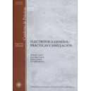 Electronica General: Practicas y Simulacion (electrica 6890301, 6802305, 6802307
