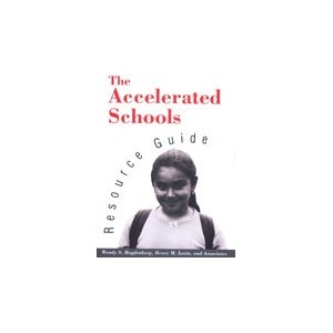 The Accelerated Schools Resource Guide