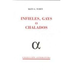 INFIELES, GAYS Y CHALADOS