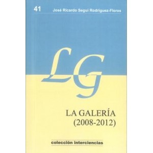 La Galería (2008-2012)