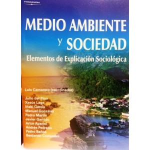 MEDIOAMBIENTE Y SOCIEDAD: ELEMENTOS DE EXPLICACION SOCIOLOGICA 