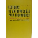 Lecturas de Antropologia para Educadores