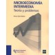 Microeconomia Intermedia: Teoria y Problemas(1c)