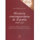 HISTORIA CONTEMPORÁNEA DE ESPAÑA 1808-1923 