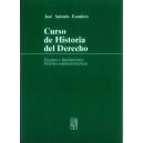 CURSO DE HISTORIA DEL DERECHO. Fuentes e instituciones político-administrativas