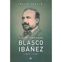 EL ÚLTIMO CONQUISTADOR: BLASCO IBÁÑEZ (1867-1928)