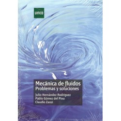 MECÁNICA DE FLUIDOS. PROBLEMAS Y SOLUCIONES