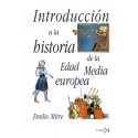 INTRODUCCIÓN A LA HISTORIA DE LA EDAD MEDIA EUROPEA