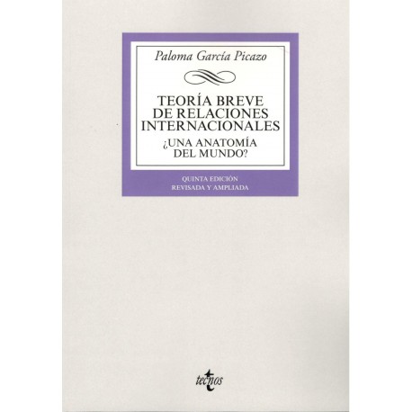 TEORÍA BREVE DE RELACIONES INTERNACIONALES (novedad curso 2015-16)