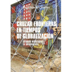 CRUZAR FRONTERAS EN TIEMPOS DE GLOBALIZACIÓN