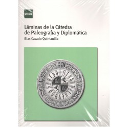 LÁMINAS DE LA CÁTEDRA DE PALEOGRAFÍA Y DIPLOMÁTICA (nueva edición curso 2018-19)