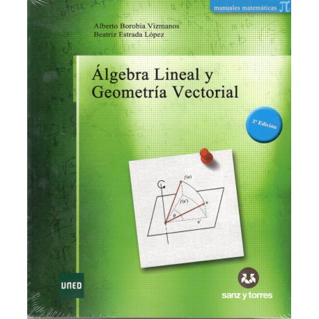 ÁLGEBRA LINEAL Y GEOMETRÍA VECTORIAL (novedad curso 2015-16)