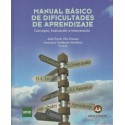 MANUAL BÁSICO DE DIFICULTADES DE APRENDIZAJE: concepto, evaluación e intervención (nueva edición curso 2020-21)