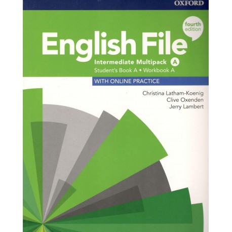 ENGLISH FILE INTERMEDIATE. STUDENT BOOK WORKBOOK MULTIPACK A