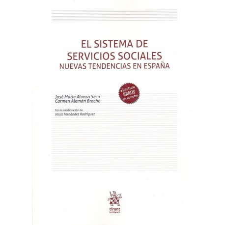 EL SISTEMA DE SERVICIOS SOCIALES. NUEVAS TENDENCIAS EN ESPAÑA (novedad curso 2020-21)