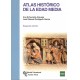 ATLAS HISTORICO DE LA EDAD MEDIA (6701110)1C