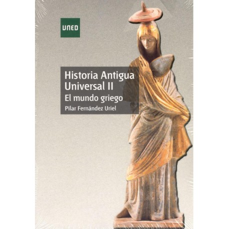 Historia Antigua Universal II. El Mundo Griego (6701109)