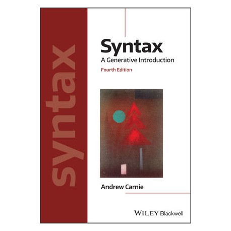 Syntax. a Generative Introduction (2ª Ed.)