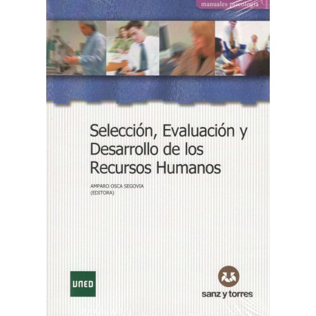 Seleccion, Evaluacion y Desarrollo de los Recursos Humanos (47518) Opt.