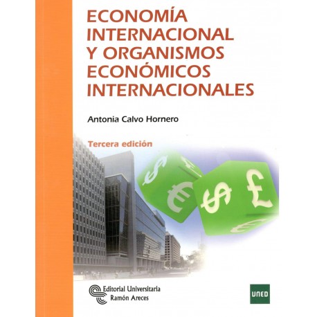 ECONOMÍA INTERNACIONAL Y ORGANISMOS ECONÓMICOS INTERNACIONALES (nueva edición curso 2016-17)