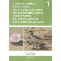 CLAVE DICOTÓMICA Y GUÍA VISUAL DE LA FLORA Y LA FAUNA DEL ECOSISTEMA LITORAL (DUNAS Y PLAYA)...