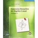 EJERCICIOS RESUELTOS DE ÁLGEBRA LINEAL VOL 2 (novedad curso 2020-21)
