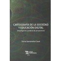 CARTOGRAFÍA DE LA SOCIEDAD Y EDUCACIÓN DIGITAL (investigación y análisis de perspectivas)