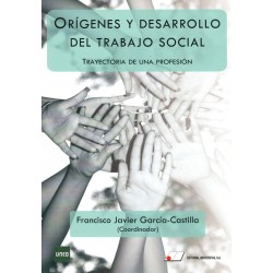 TRABAJO SOCIAL ORÍGENES Y DESARROLLO (nueva edición curso 2017-18)