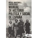 MANUAL DE HISTORIA POLÍTICA Y SOCIAL DE ESPAÑA 1808 - 2011(nueva ed. curso 2022-23)