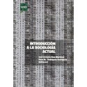 INTRODUCCIÓN A LA SOCIOLOGÍA ACTUAL (novedad curso 2022-23)