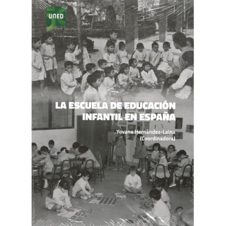 LA ESCUELA DE EDUCACIÓN INFANTIL EN ESPAÑA