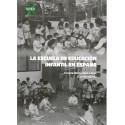 LA ESCUELA DE EDUCACIÓN INFANTIL EN ESPAÑA