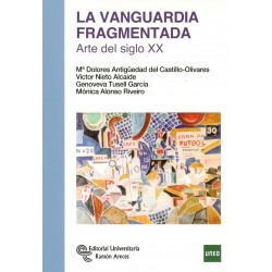 EL SIGLO XX: LA VANGUARDIA FRAGMENTADA (novedad curso 2015-2016)