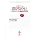 DERECHO ADMINISTRATIVO II. Régimen jurídico de la actividad administrativa (novedad curso 2023-24)