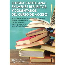 EXÁMENES COMENTADOS DE LENGUA CASTELLA: Curso de Acceso