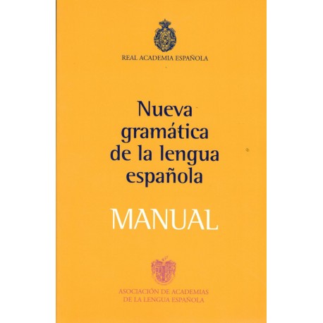 Manual de la Nueva Gramática de la Lengua Española