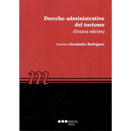 DERECHO ADMINISTRATIVO DEL TURISMO (novedad curso 2015-16)