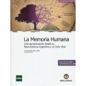 LA MEMORIA HUMANA. Una aproximación desde la Neurociencia Cognitiva y el Ciclo Vital (novedad curso 2023-24)
