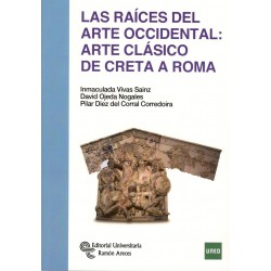 LAS RAICES DEL ARTE OCCIDENTAL. ARTE CLÁSICO DE CRETA A ROMA (novedad curso 2023-24)
